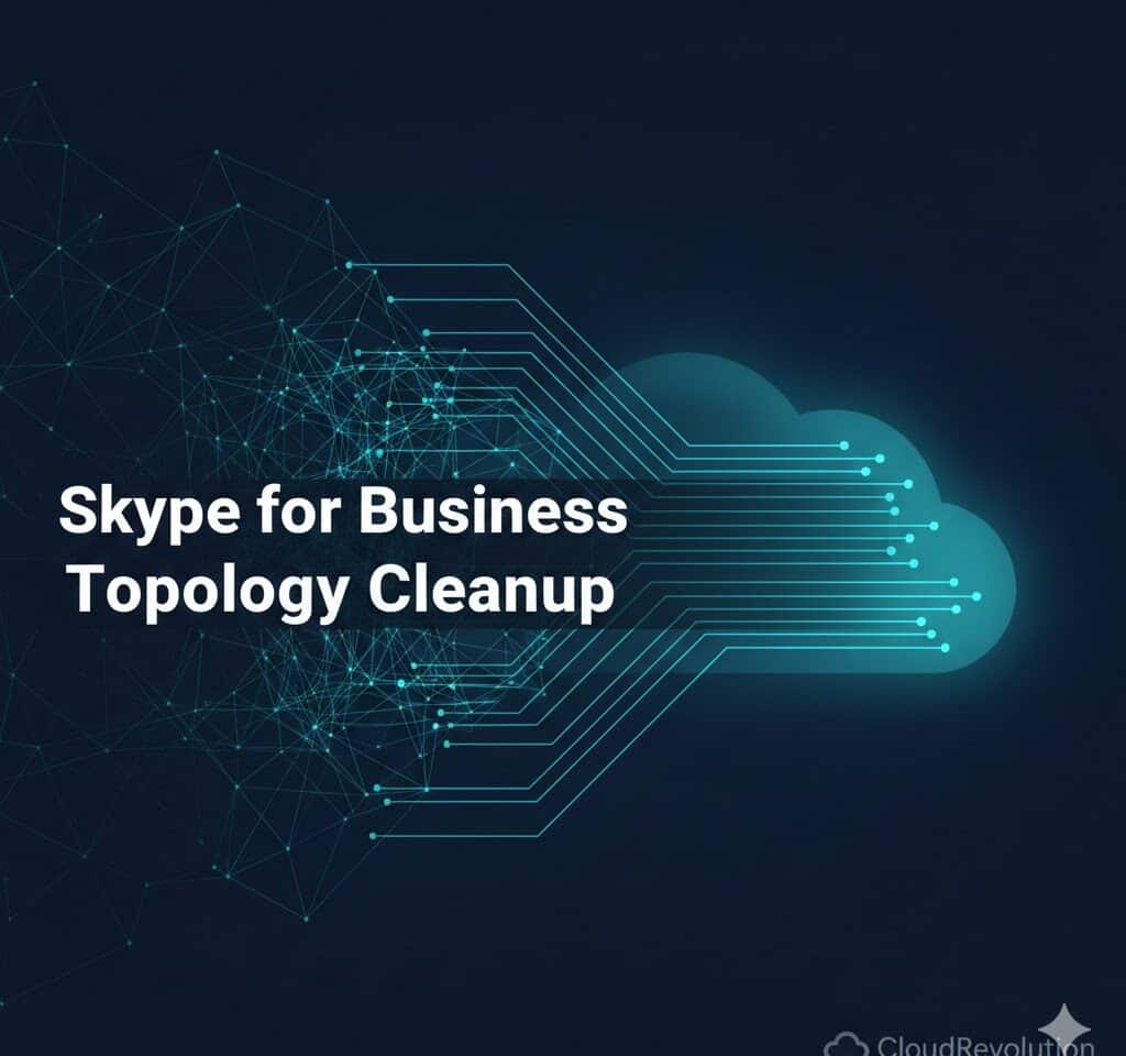 Skype for Business Topology Clean Up for Decom