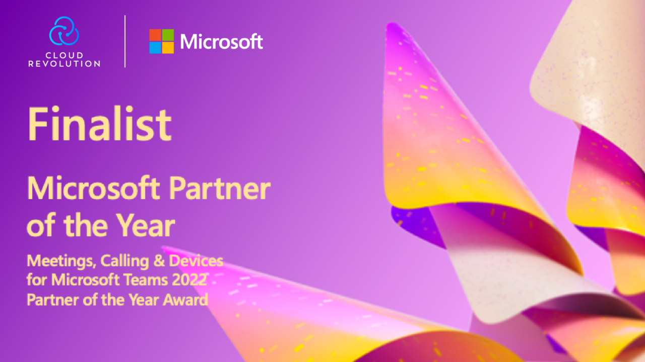 Cloud Revolution recognized as a finalist of 2022 Microsoft Teams Partner of the Year