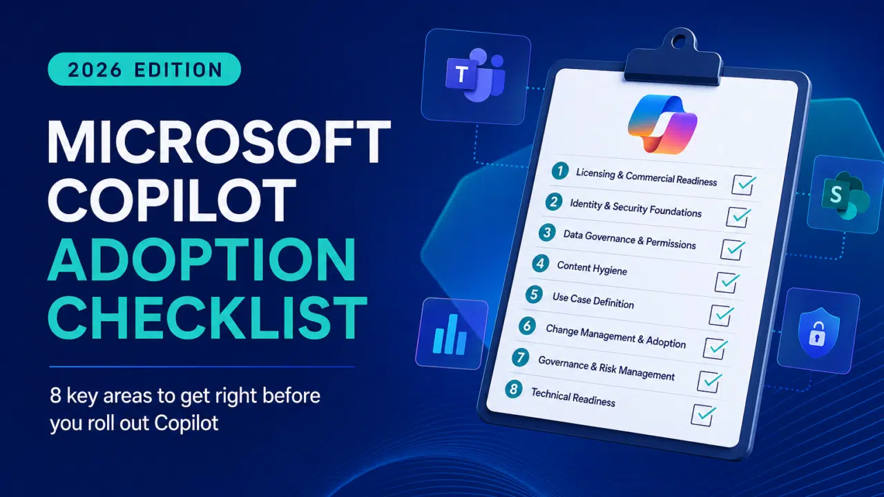 The Ultimate Microsoft Copilot Adoption Checklist (2026 Edition)