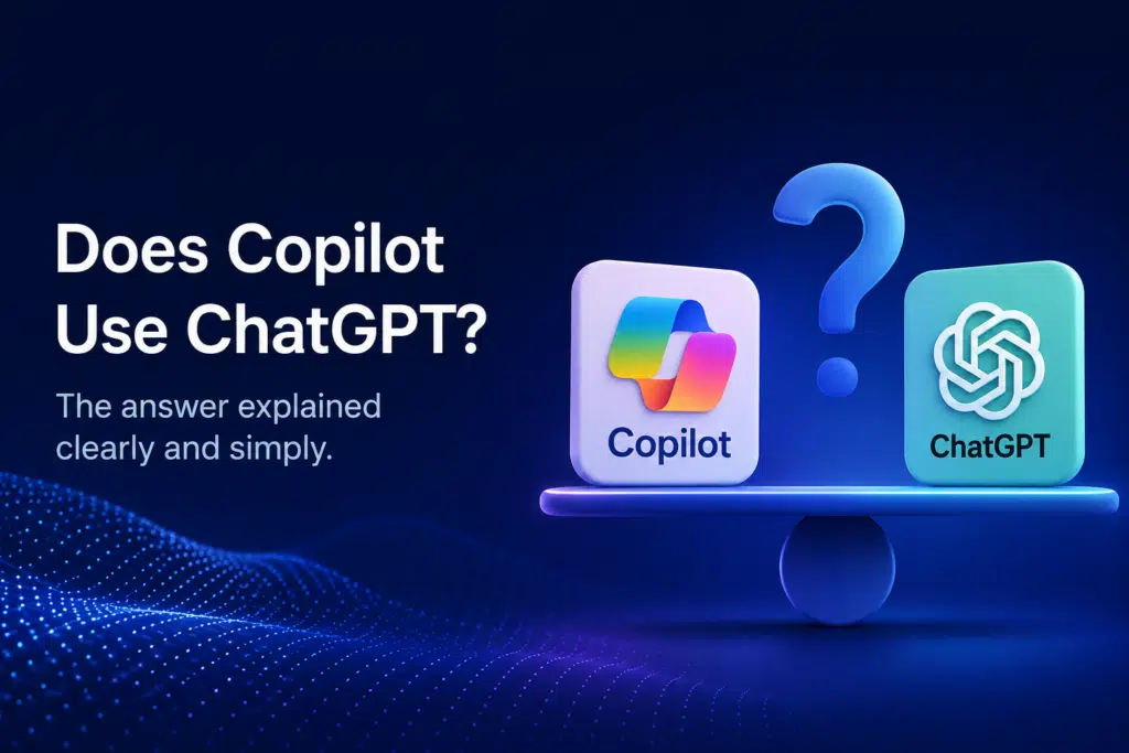 Does Copilot Use ChatGPT?