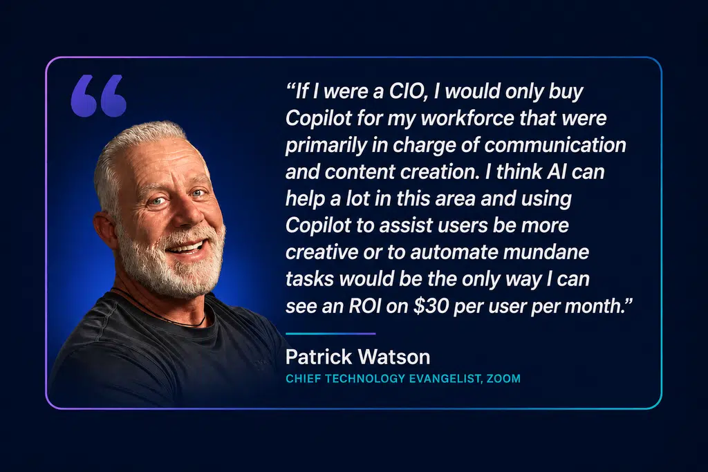 Quote from Patrick Kelly on which user types to provide Copilot